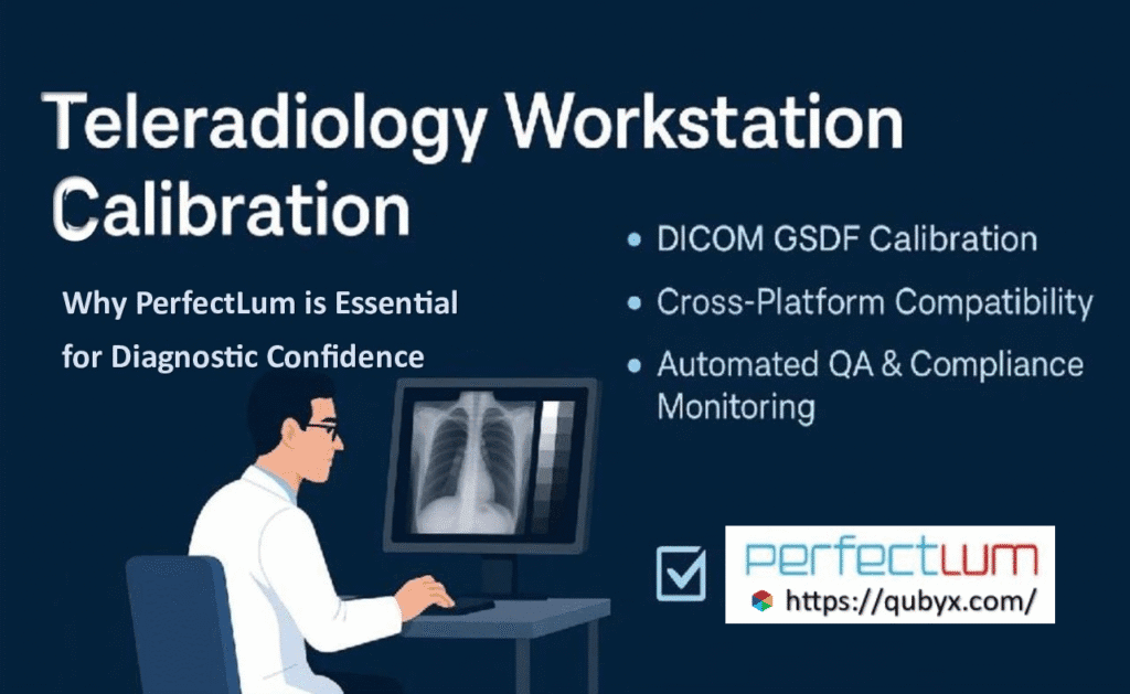 Teleradiology Workstation Calibration