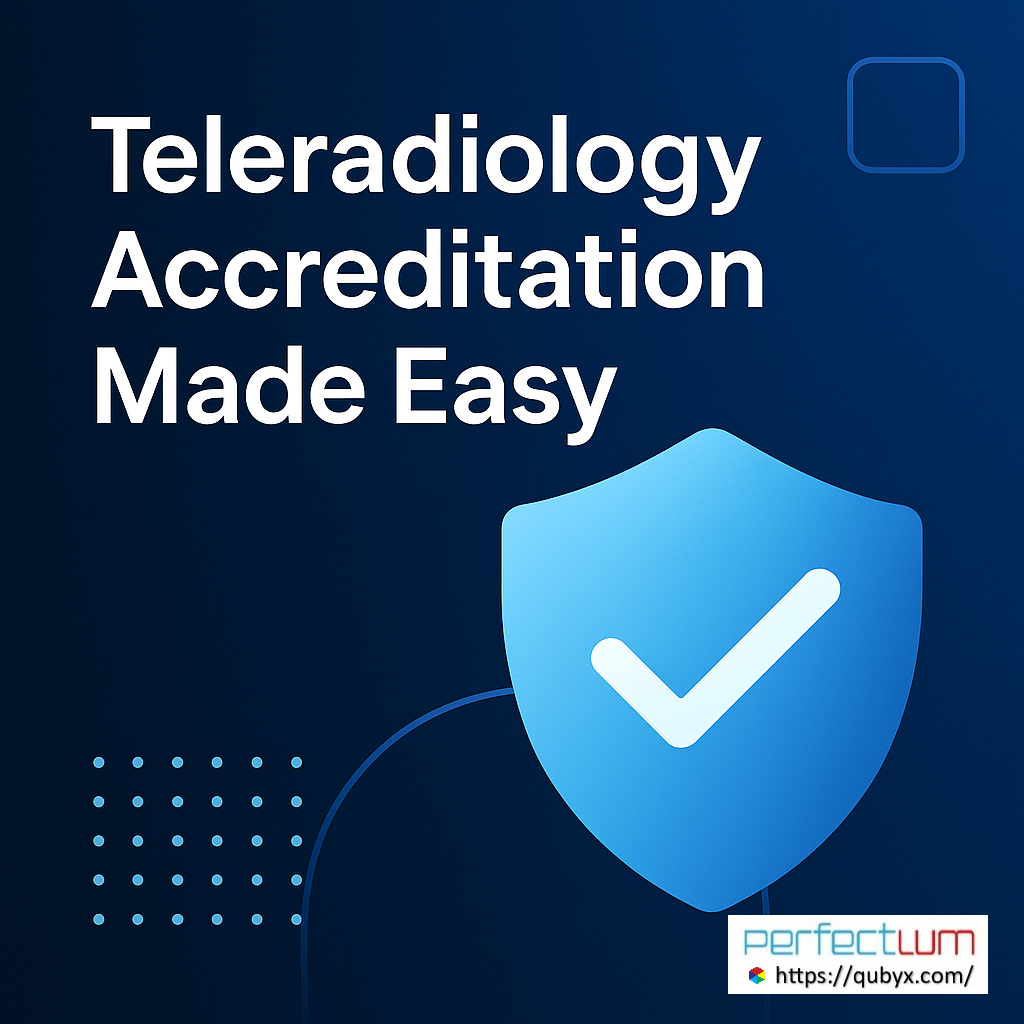 Teleradiology Accreditation - PerfectLum